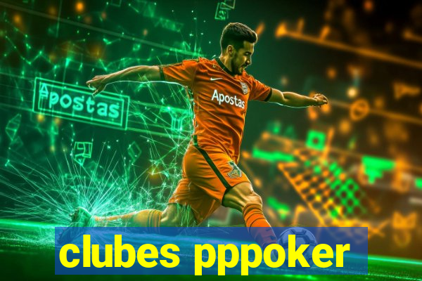 clubes pppoker